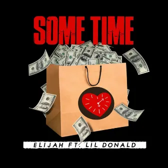 Some Time by Elijah