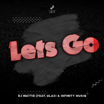 Lets Go by DJ Mattie