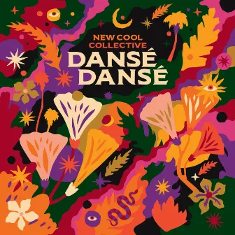 Dansé Dansé by New Cool Collective