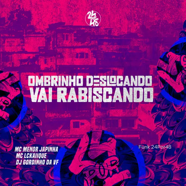 Ombrinho Deslocando X Vai Rabiscando