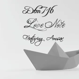 Love Note by Dtm716