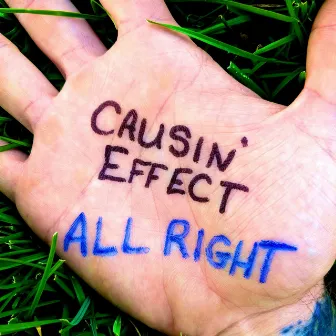 All Right by Causin' Effect