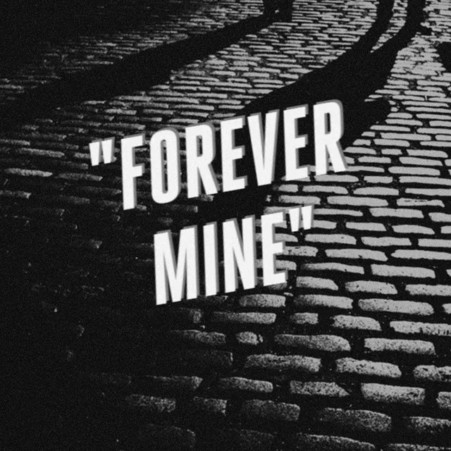 Forever Mine