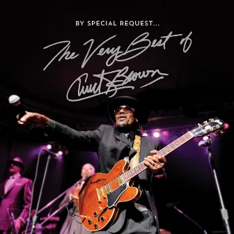 By Special Request the Very Best of Chuck Brown by Chuck Brown