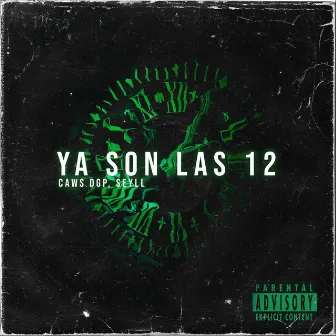 Ya son las 12 by Caws DGP