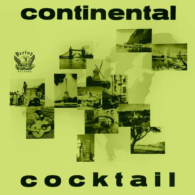 Continental Cocktail, Pt. 1