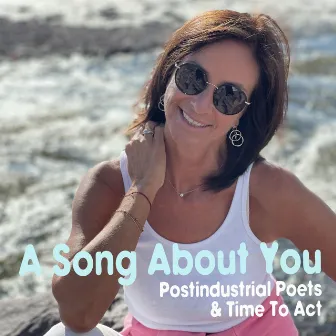 A Song About You by Time To Act