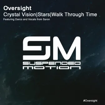 Crystal Vision EP by Oversight