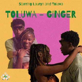 Ginger by Toluwa