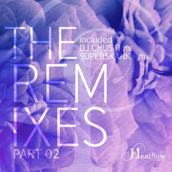 The Remixes, Pt. 02 by NDKj