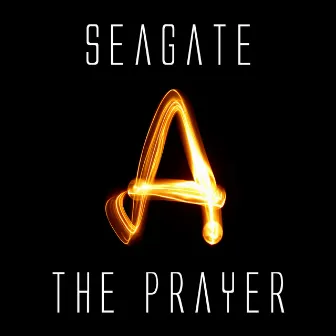 The Prayer by Seagate