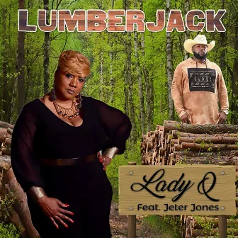 Lumber Jack by Lady Q