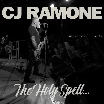 The Holy Spell... by CJ Ramone