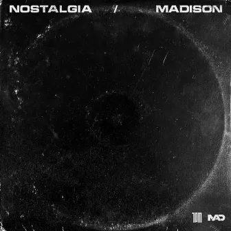 Nostalgia by Madison