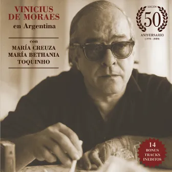 Vinicius de Moraes en Argentina (Edición 50 Aniversario) by Vinícius de Moraes