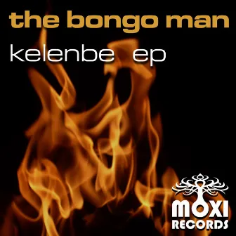 Kelenbe EP by The Bongo Man