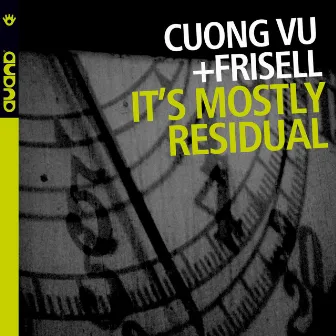 It's Mostly Residual by Cuong Vu