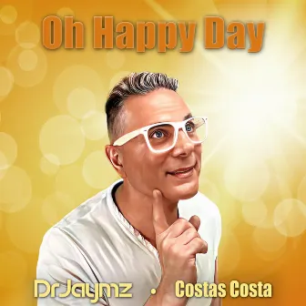 Oh Happy Day by Costas Costa