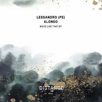 Move Like That EP by Lessandro (PE)