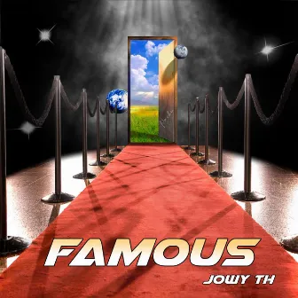 Famous by Jowy TH