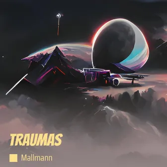 Traumas by Mallmann