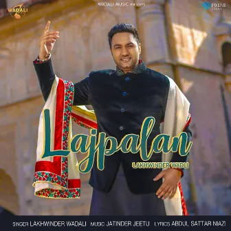 Lajpalan by Lakhwinder Wadali