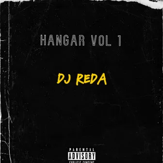 Hangar, Vol. 1 by DJ Reda