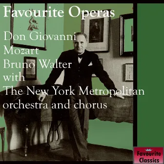 Favourite Operas: Don Giovanni by New York Metropolitan Chourus