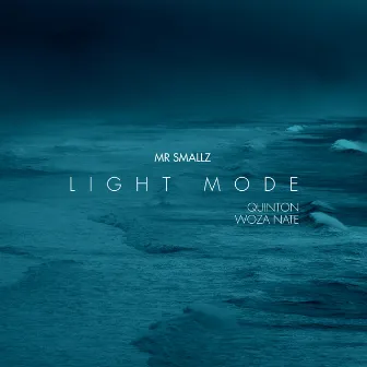 Light Mode by Mr Smallz