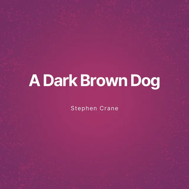 A Dark Brown Dog (Unabridged)