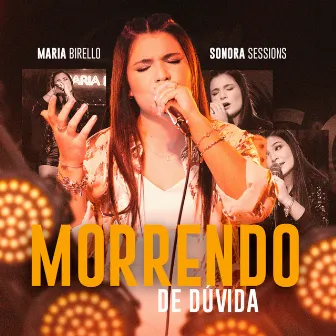 Morrendo de Dúvida by Maria Birello