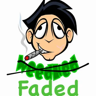 Faded by Unknown Artist