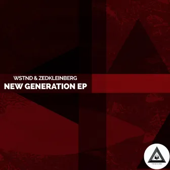 NEW GENERATION EP by WSTND