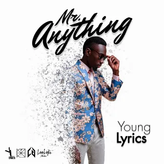 Mr. Anything by Young Lyrics