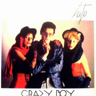 Crazy Boy (Maxi Single) by Tato