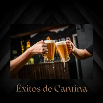 Éxitos de Cantina by Las Gaviotas