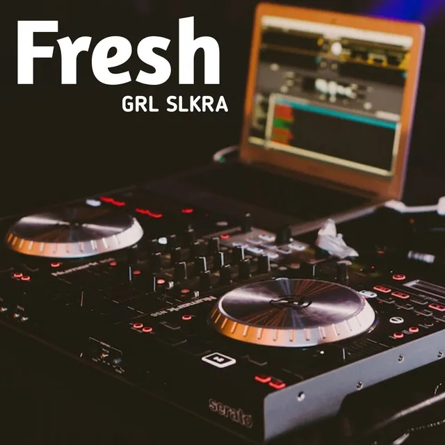 Fresh - Remix