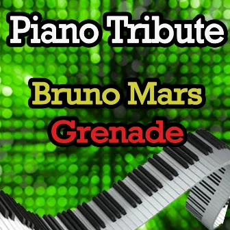 Grenade - Piano Tribute In the Style of Bruno Mars by Unknown Artist