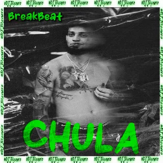 Chula BreakBeat by DJ Jilguero