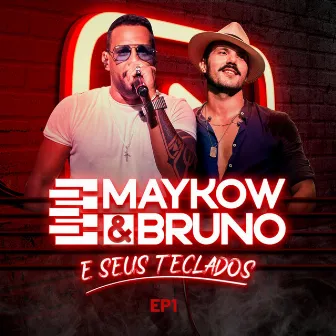 EP M&B e Seus Teclados by Maykow & Bruno