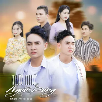 Thôi Nhớ Người Dưng by Võ Chí Thức