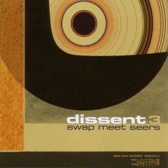 Swap Meet Seers by Dissent