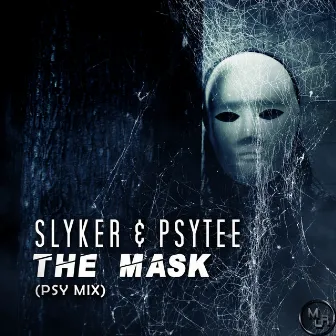 The Mask (Psy Mix) by Psytee