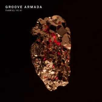 FABRICLIVE 87: Groove Armada by Groove Armada