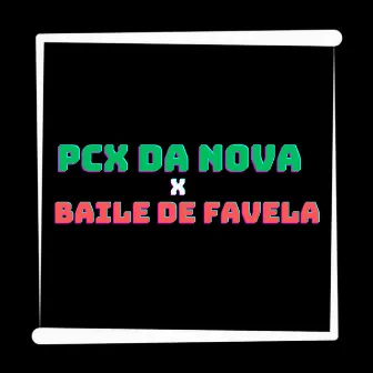 Pcx da Nova X Baile de Favela by Suelzin