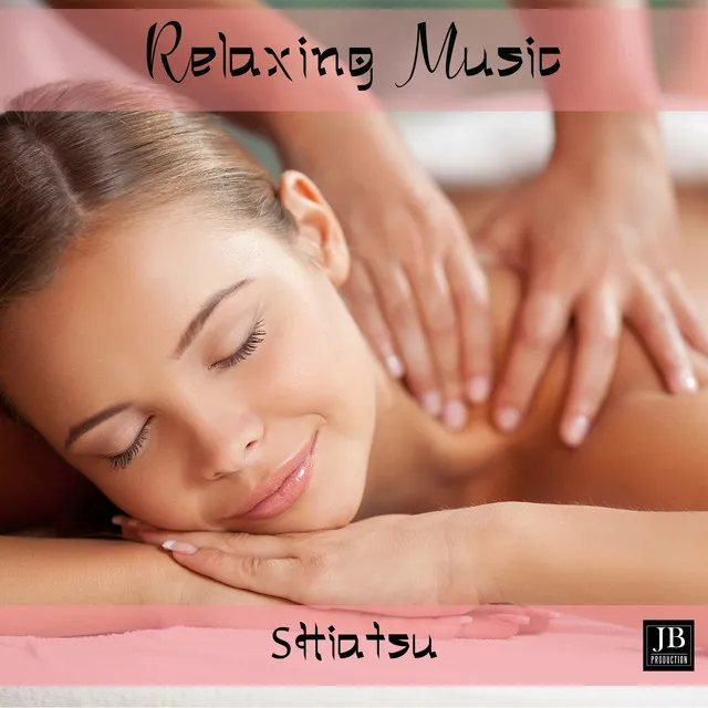 Relaxing Music: Shiatsu