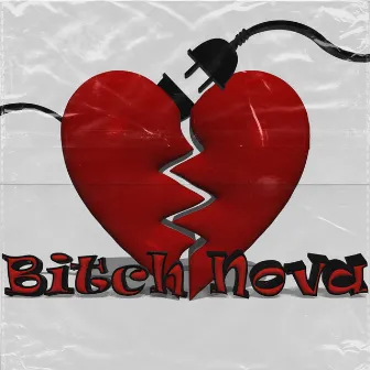 Bitch Nova by Vieiraonthebeat