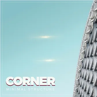 Minimal Structure by Corner