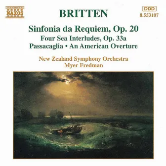 Britten: Sinfonia Da Requiem, Op. 20 / 4 Sea Interludes by Myer Fredman