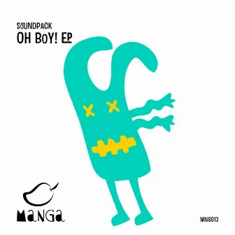 Oh Boy! EP by Soundpack